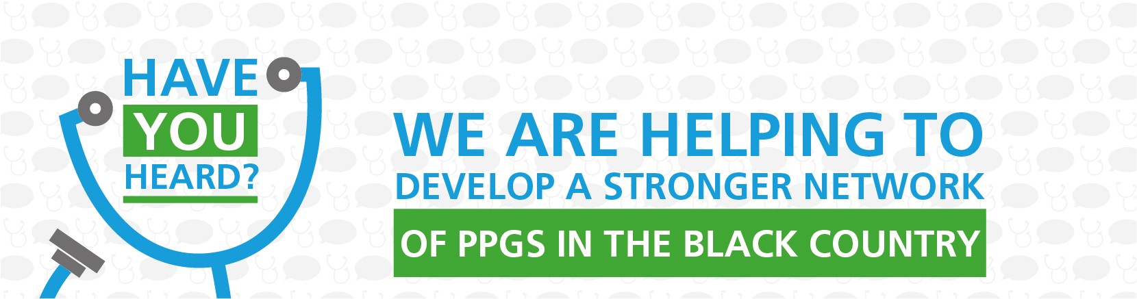 Have you heard? We are helping to develop a stronger network of PPGs in the Black Country.