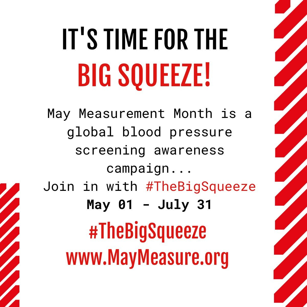It's time for the big squeeze! May measurement month is a global blood pressure screening awareness campaign.