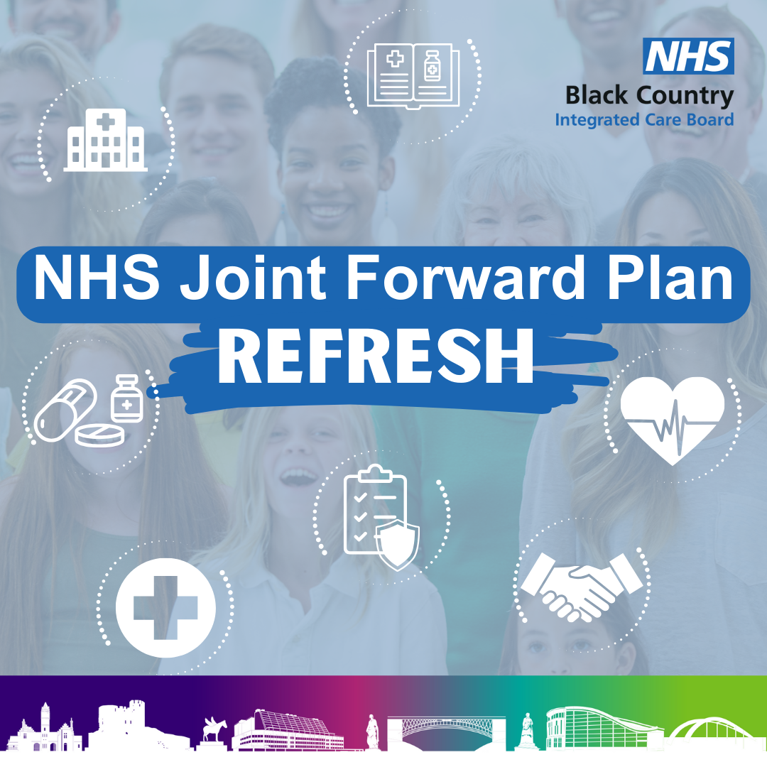 NHS Black Country Joint Forward Plan Refresh