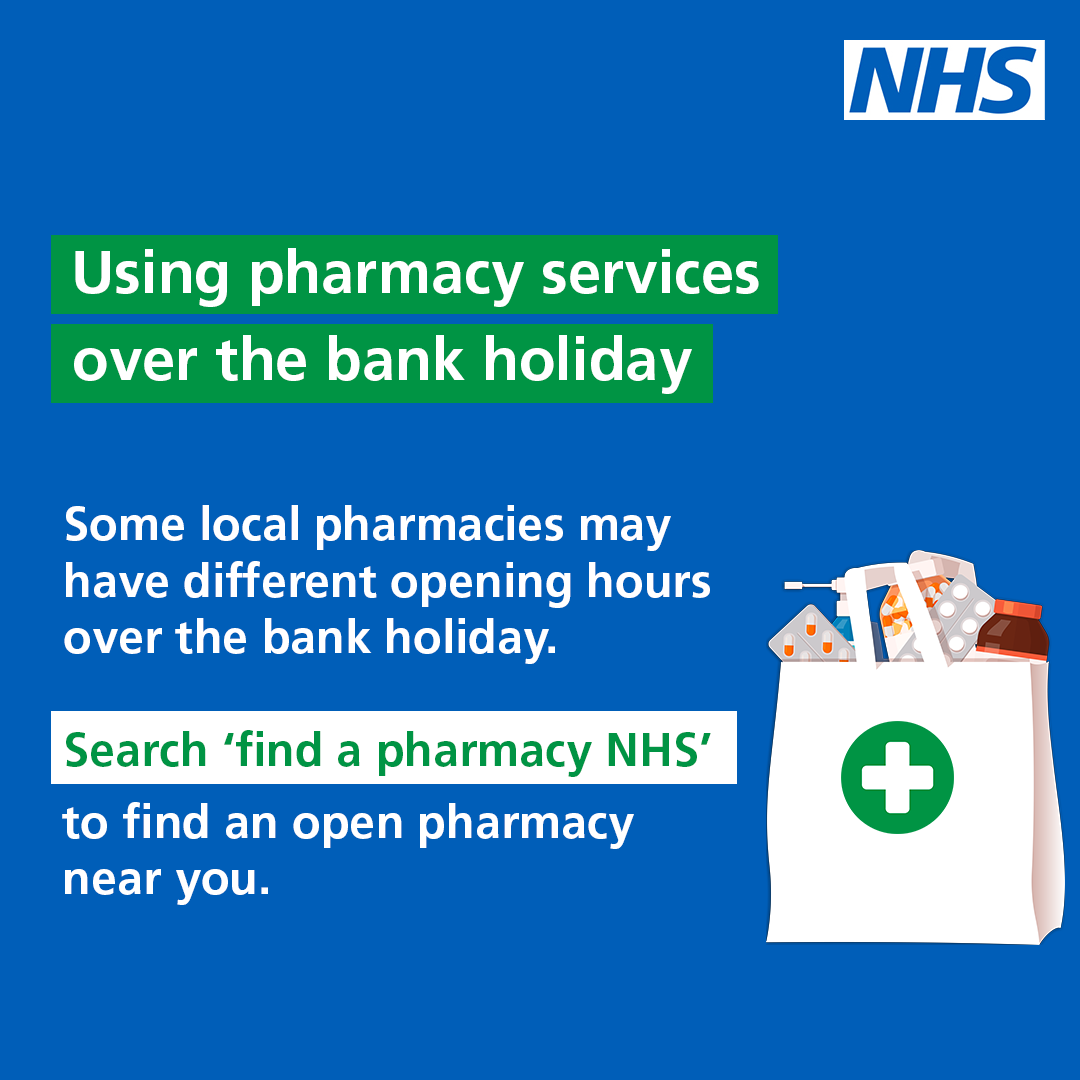 Image of pharmacy bag on blue background and words of poster using pharmacy services over the bank holiday. Some local pharmacies may have different opening hours over the bank holiday. Search find a pharmacy nhs to find an open pharmacy near you