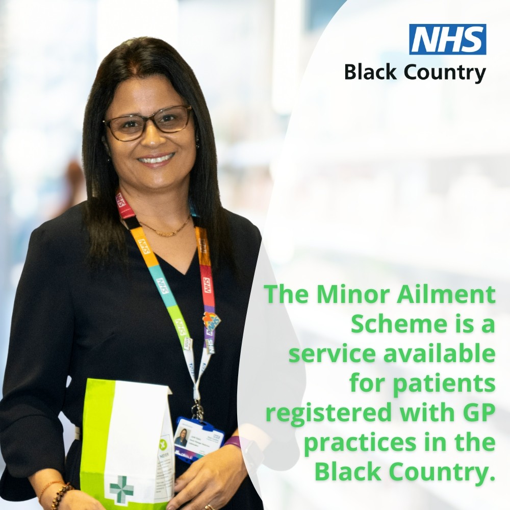 Photograph of a pharmacist with the text: The Minor Ailment Scheme is a service available for patients registered with GP practices in the Black Country.